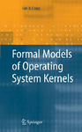 Formal Models of Operating System Kernels.3586.pdf.jpg