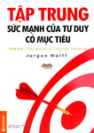 Tap trung - Suc manh cua tu duy co muc tieu - Jurgen Wolff.pdf.jpg