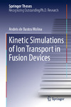 Kinetic Simulations of Ion Transport in Fusion Devices.pdf.jpg
