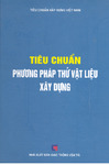Tiêu Chuẩn Phương Pháp Thử Vật Liệu Xây Dưng - Nhiều Tác Giả, 1325 Trang.pdf.jpg