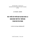 Phát triển sản phẩm dịch vụ ngân hàng tại Ngân hàng TMCP phát triển Nhà TP. Hồ Chí Minh.pdf.jpg