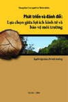 phattrienvadanhdoi_lua_chon_giua_loi_ich_kinh_te_va_bao_ve_moi_truong.pdf.jpg
