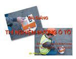 Bài giảng thí nghiệm đường ô tô.pdf.jpg