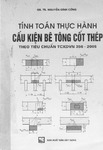 Tính Toán Thực Hành Cấu Kiện Bê Tông Cốt Thép Tập 2 - Gs. Ts. Nguyễn Đình Cống.pdf.jpg