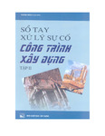 so_tay_xu_ly_su_co_cong_trinh_xay_dung_tron_bo_3_tap_tap_2_1_7637.pdf.jpg