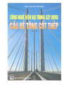 Công Nghệ Hiện Đại Trong Xây Dựng Cầu Bê Tông Cốt Thép.pdf.jpg